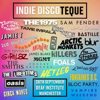 Indie Discoteque (Manchester) at The Deaf Institute
