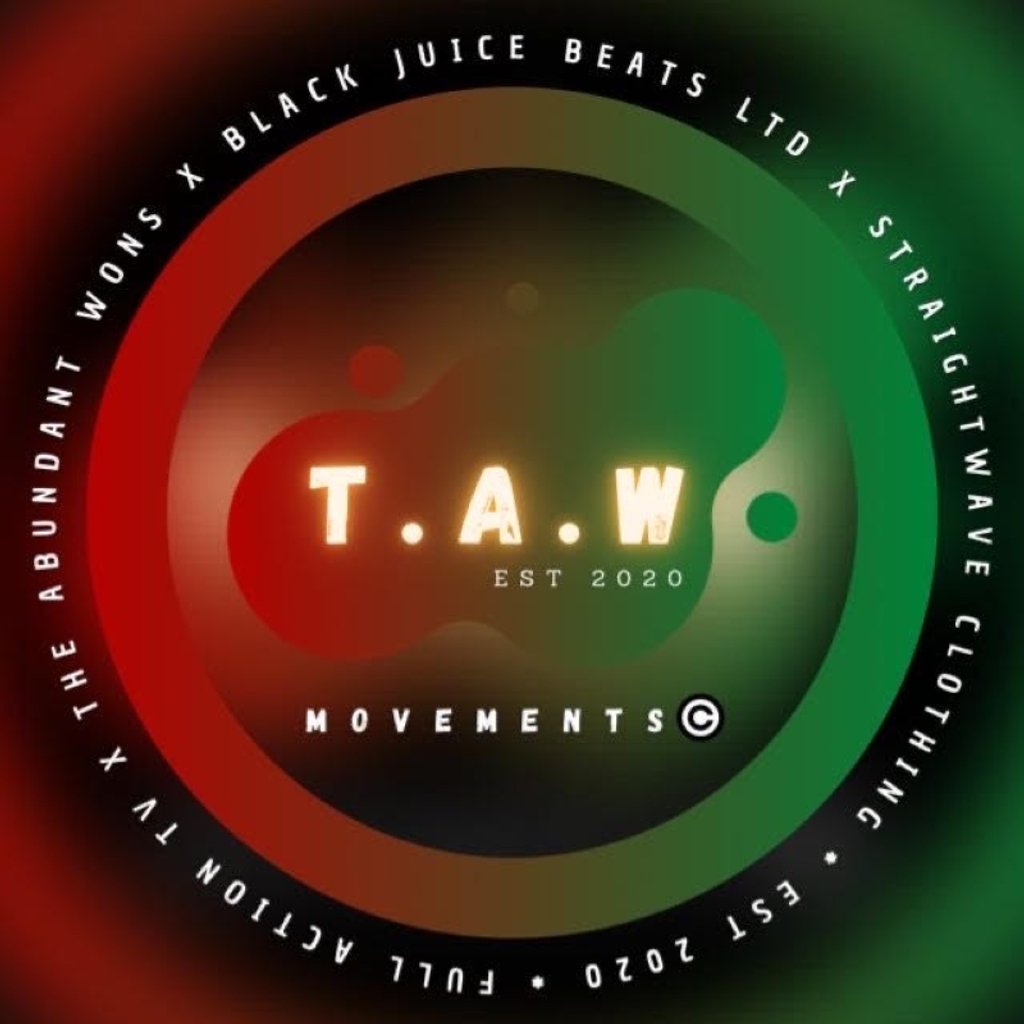 T.A.W Presents...