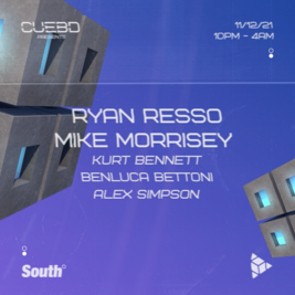 Cuebd Presents - Ryan Resso, Mike Morrisey