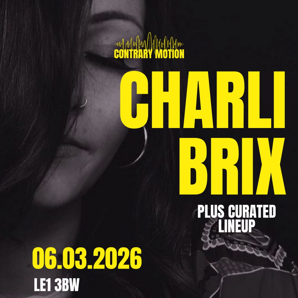 Contrary Motion D&B: Charli Brix