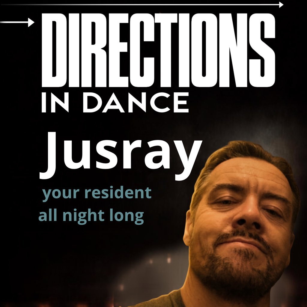 Directions in Dance - DJ Jus Ray