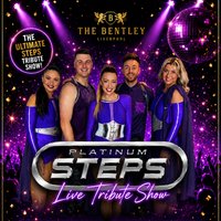 The Ultimate Steps Tribute Show at The Bentley