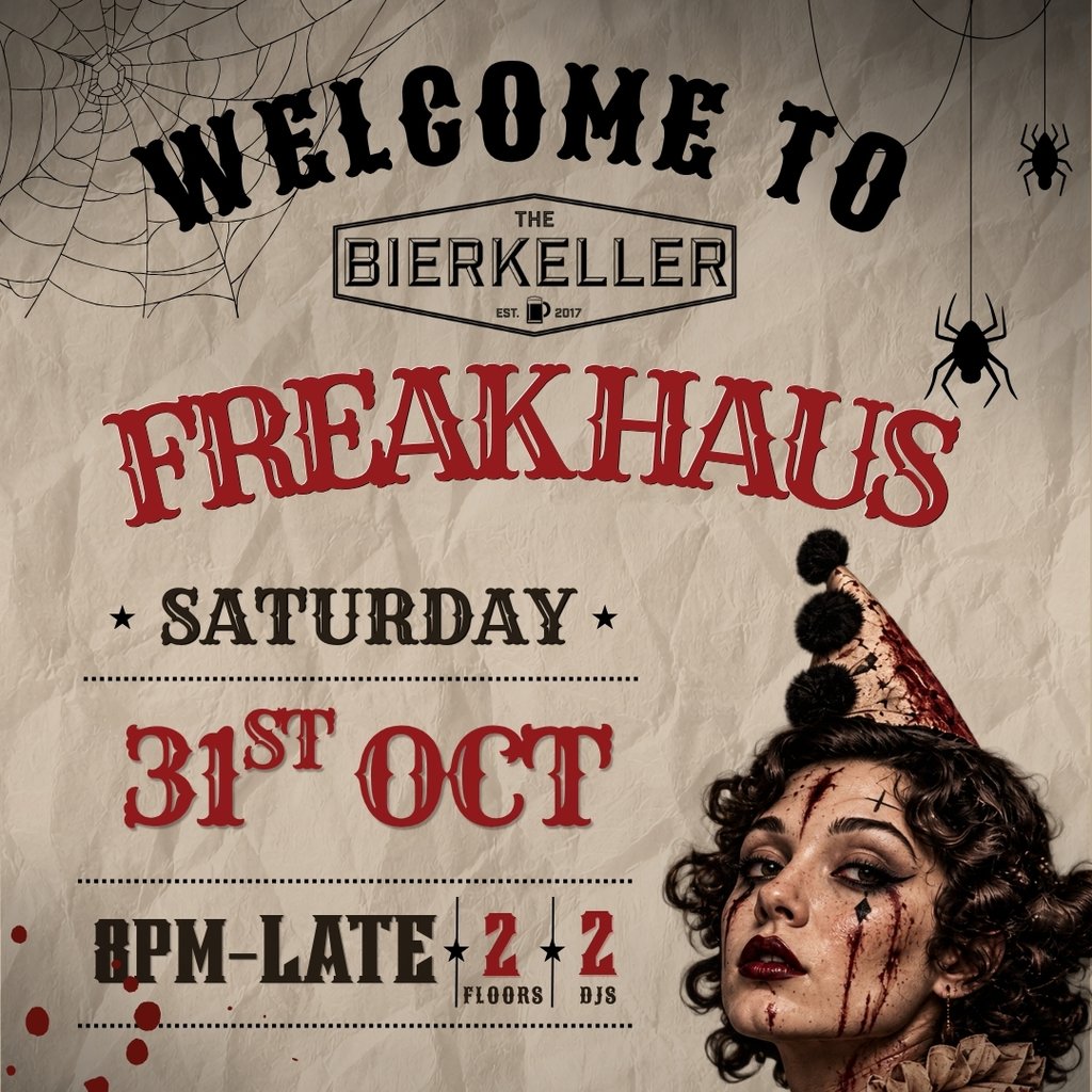 The Freakhaus at The Bierkeller Nottingham, Nottingham