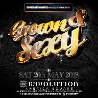 Grown & Sexy at Revolution America Square