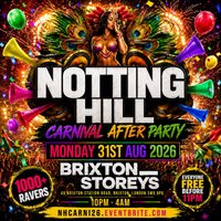 Notting Hill Carnival After Party - Everyone Free Before 11PM at Brixton Storeys
