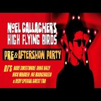 Noel Gallagher High Flying Birds Heaton Park Pre & Afterparty Noel Gallagher High Flying Birds Heaton Park Pre & Afterparty