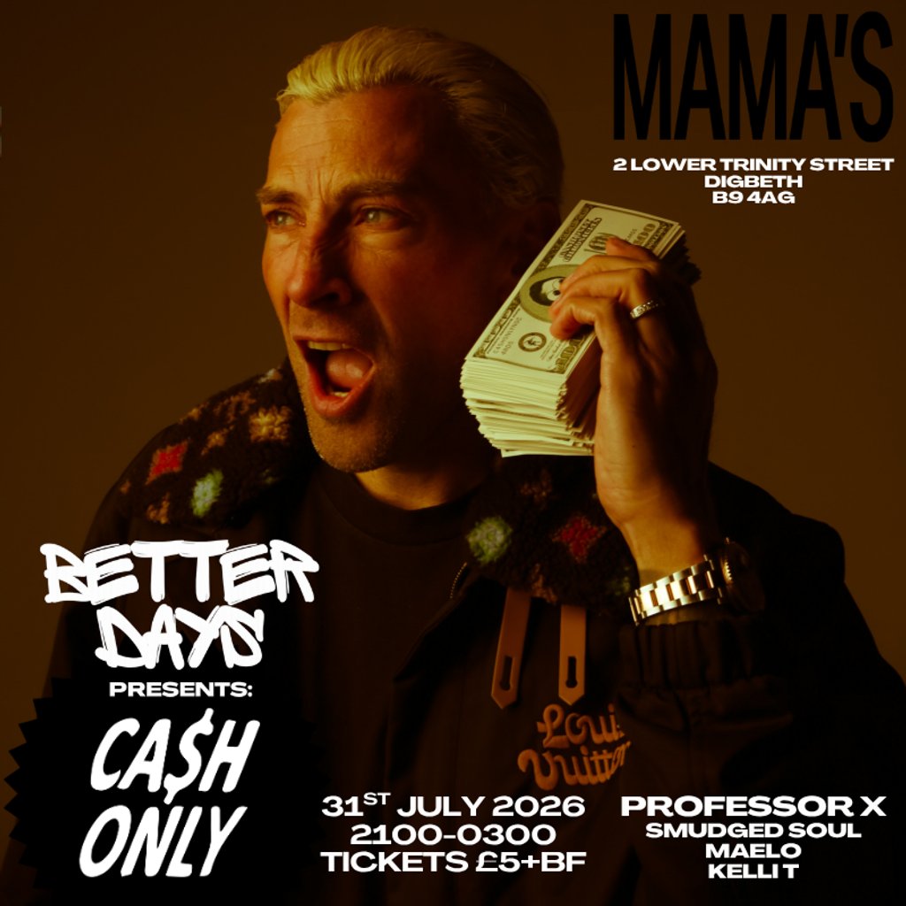 Better Days presents: Cash Only