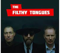 The Filthy Tongues + Family Of Noise The Filthy Tongues + Family Of Noise