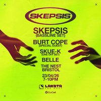 Skepsis Presents: Let Me Go (Bristol Launch Party) at Lakota