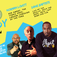 Live Stand up with Headliners Dane Baptiste and Norman Lovett