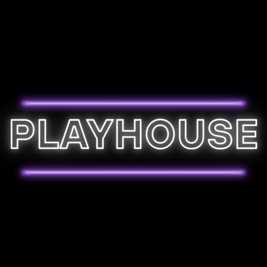 Playhouse x The Secret Townhouse