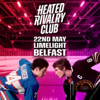 Heated Rivalry Club (Belfast) - Night 3 at Limelight 2