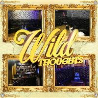 Wild Thoughts. Central London. Free before 11pm