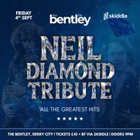 Neil Diamond Tribute | The Bentley, Derry City at The Bentley Bar