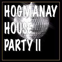 Hogmanay House Party 2