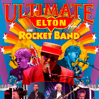 ELTON JOHN - Ultimate Elton and the rocket band ELTON JOHN - Ultimate Elton and the rocket band
