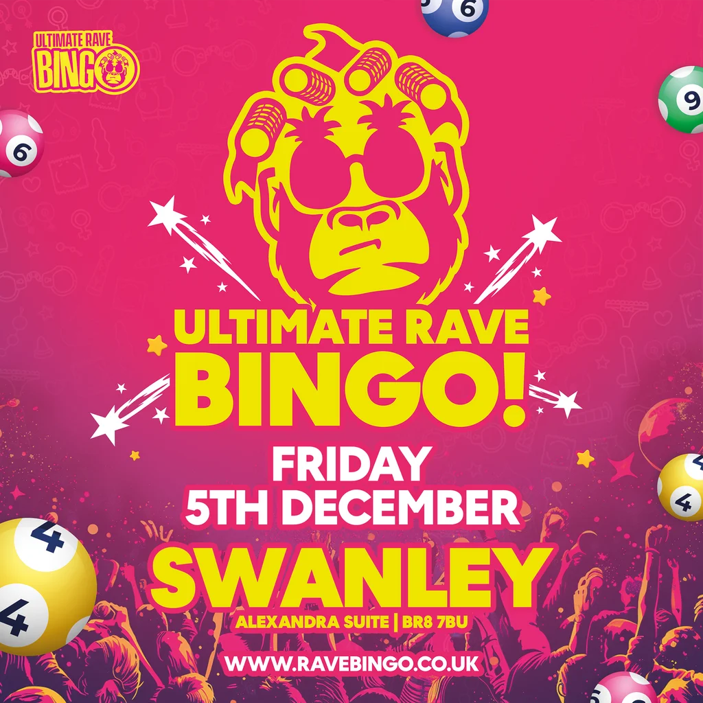 Ultimate Rave Bingo // Swanley // Friday 5th December