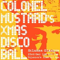 Colonel Mustard & The Dijon 5 All Day Xmas Disco Ball