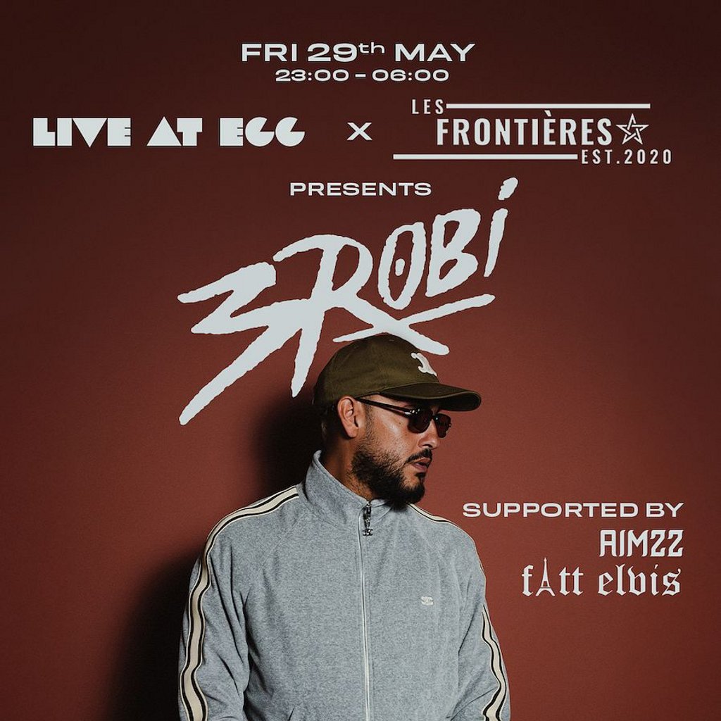 Live at EGG X Les Frontières Pres: 3robi