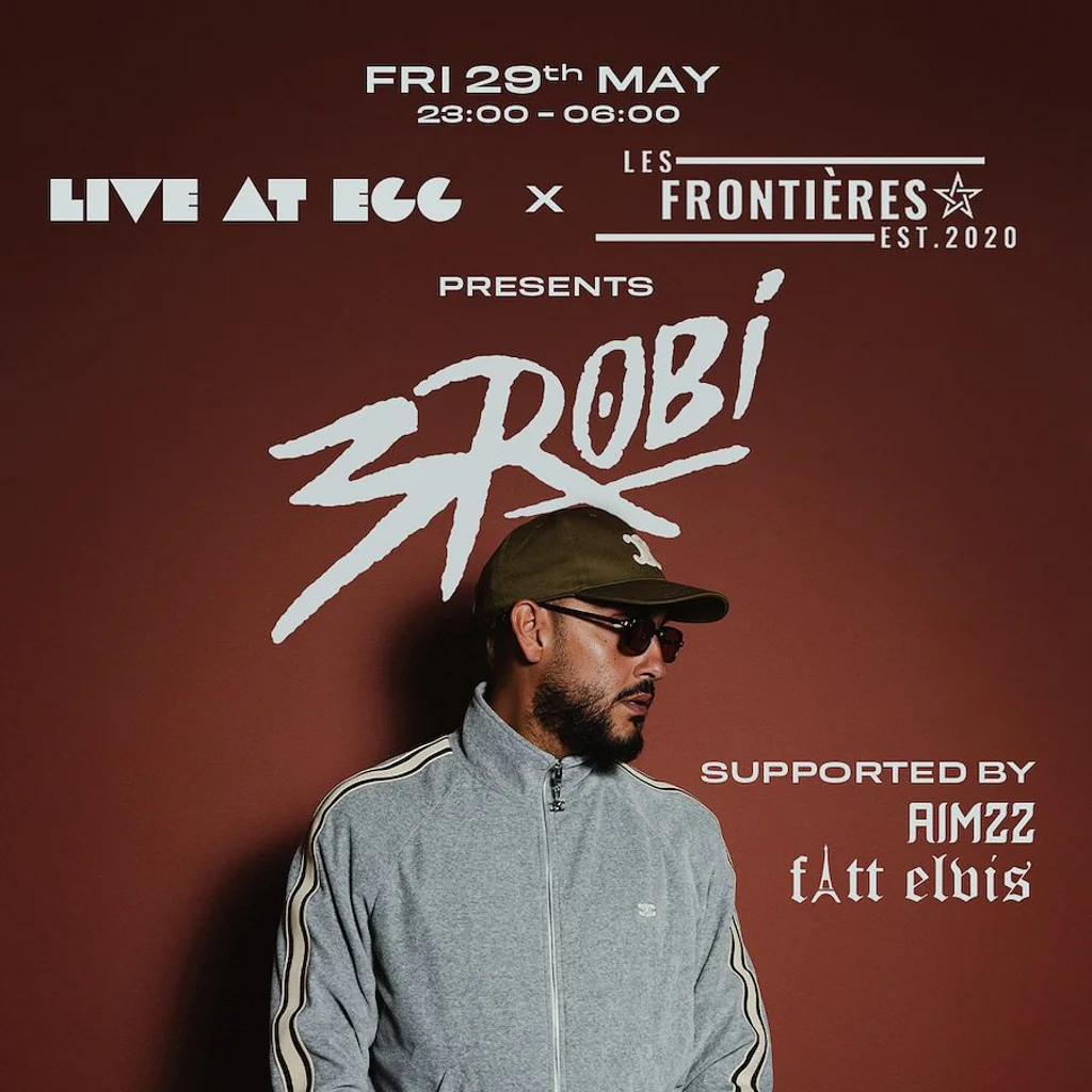 Live at EGG X Les Frontières Pres: 3robi