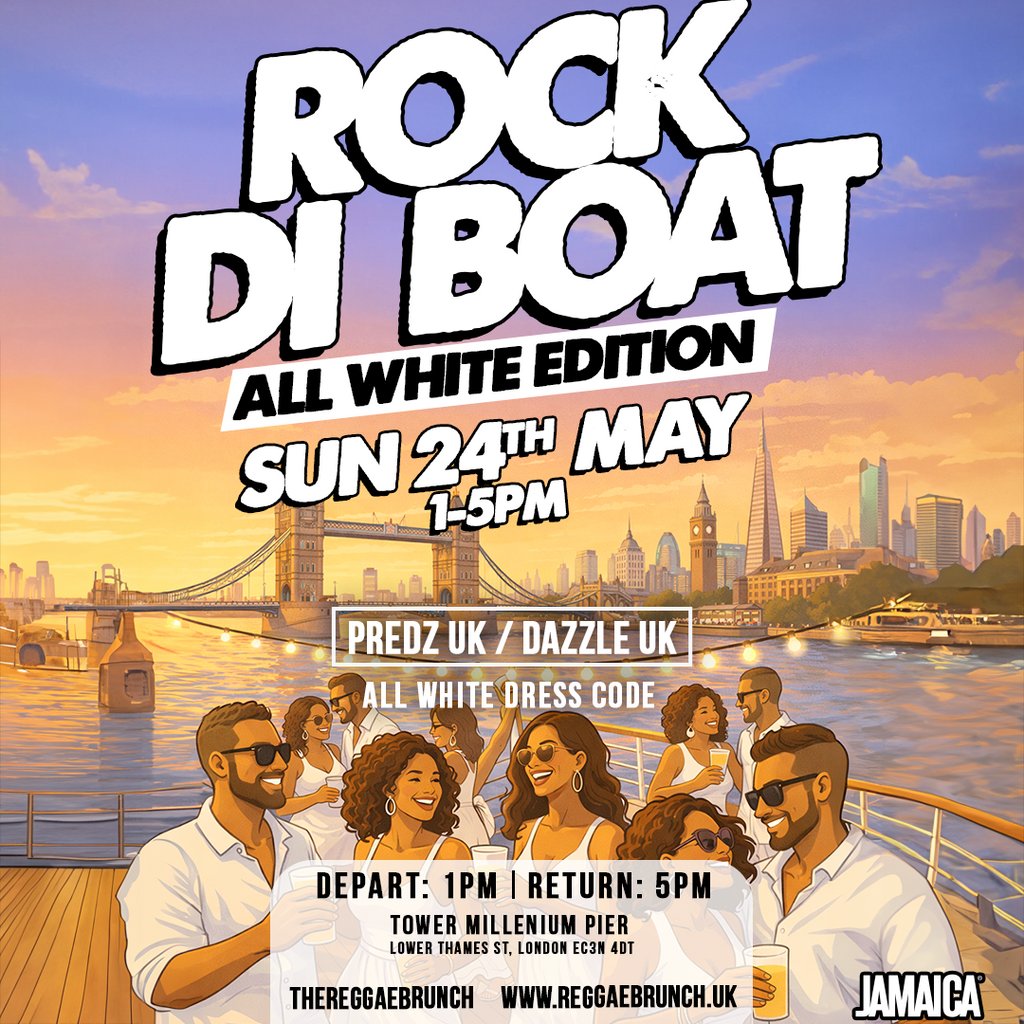 The Reggae Brunch presents - ROCK DI BOAT - Sun 24th May