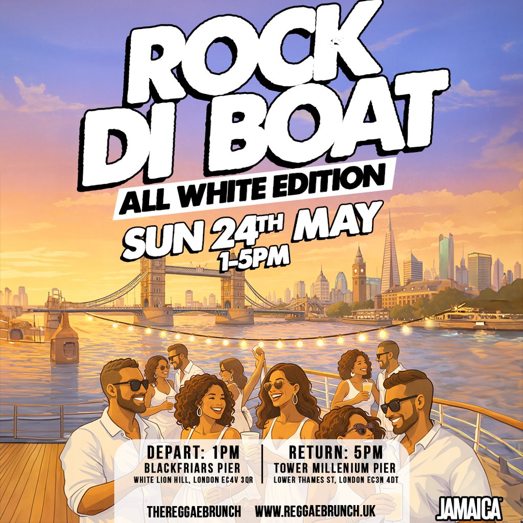 The Reggae Brunch presents - ROCK DI BOAT - Sun 24th May