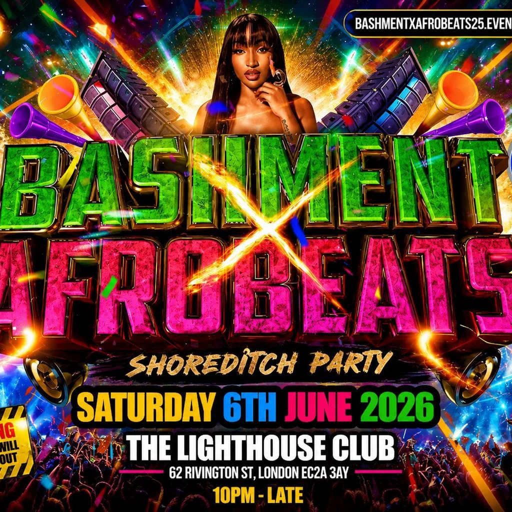 Bashment X Afrobeats - Shoreditch Party