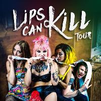 Lips can Kill Tour at Alberts