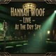 Hannah Woof Live At The Dry Spy Knowle Event Title Pic
