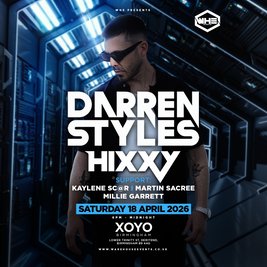 WHE Presents: Darren Styles & Hixxy + Support | Birmingham