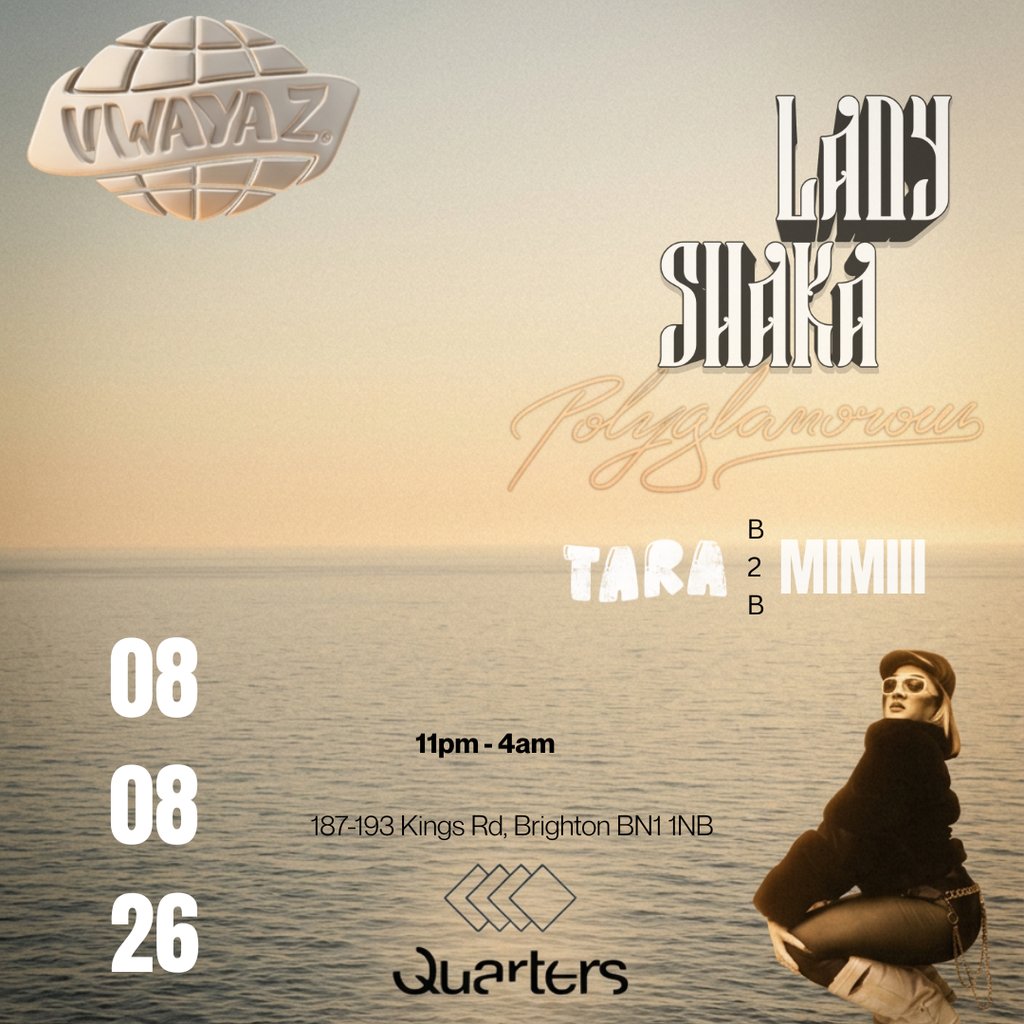 VWAYAZ presents: Lady Shaka