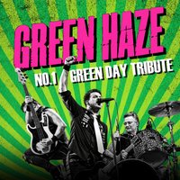 Green Haze - The #1 Green Day Tribute