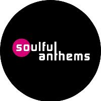 Soulful Anthems presents