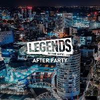 Legends In The City 2020 : After Party
