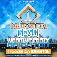Innovation – In The Sun Warm Up (Brighton)