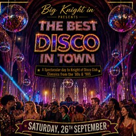 Big Knight In: The Best Disco In Town