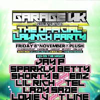 Garage UK presents The Launch Party