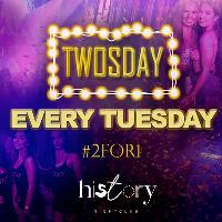 Twosday Tuesdays at History