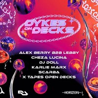 Dykes On Decks at Horizon Club