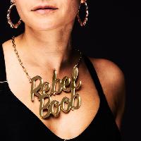 Rebel Boob at The Old Market
