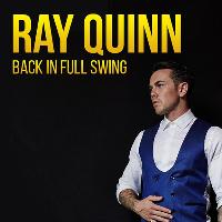 Ray Quinn – Back In Full Swing Ray Quinn – Back In Full Swing