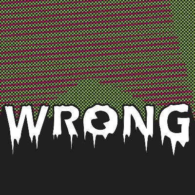 Wrong Festival