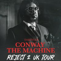 Conway The Machine + Daringer - Reject 2 Tour