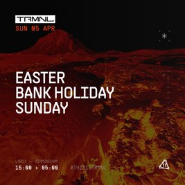 TRMNL Easter Bank Holiday Sunday w/ Jamback, Saoirse, Laidlaw
