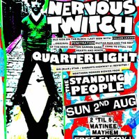 Nervous Twitch , Quarterlight  + The Standing People at Billy Bootleggers