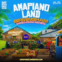 AMAPIANOLAND - Birmingham's Biggest Afrobeats &amp; Amapiano Day Par