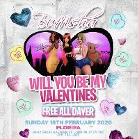 BUFFISHA VALENTINES ALL DAYER PARTY at Floripa