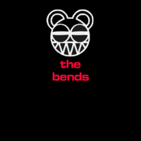 The Bends; A tribute to Radiohead at District