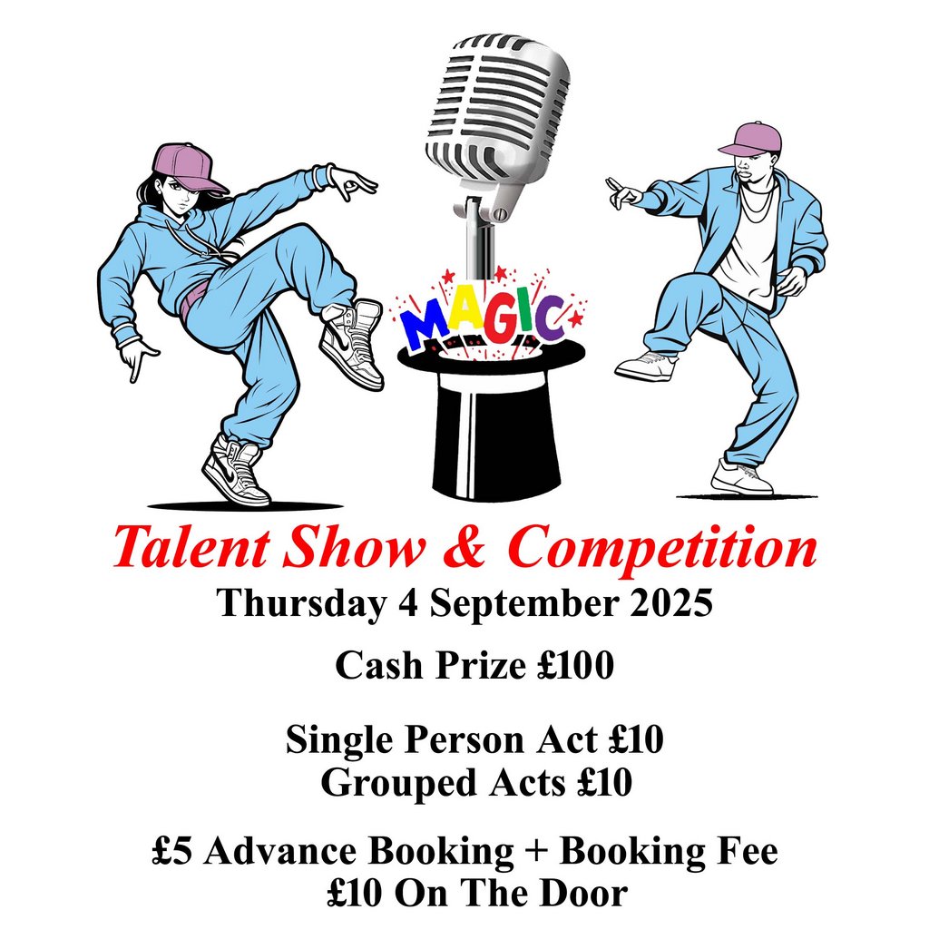 Talent show & talent competition.  Cash Prize £100