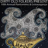 Dirty Old Folkers - 10th Annual Pantomime - Aladdin